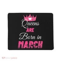 Queens Are Born In March Distressed Birthday Gift Mousepad thumb 0