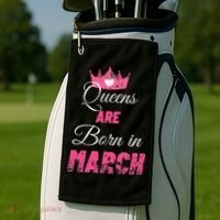 Queens Are Born In March Distressed Birthday Gift Golf Towel thumb 2