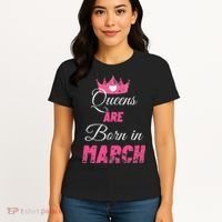 Queens Are Born In March Distressed Birthday Gift Women's T-Shirt thumb 4