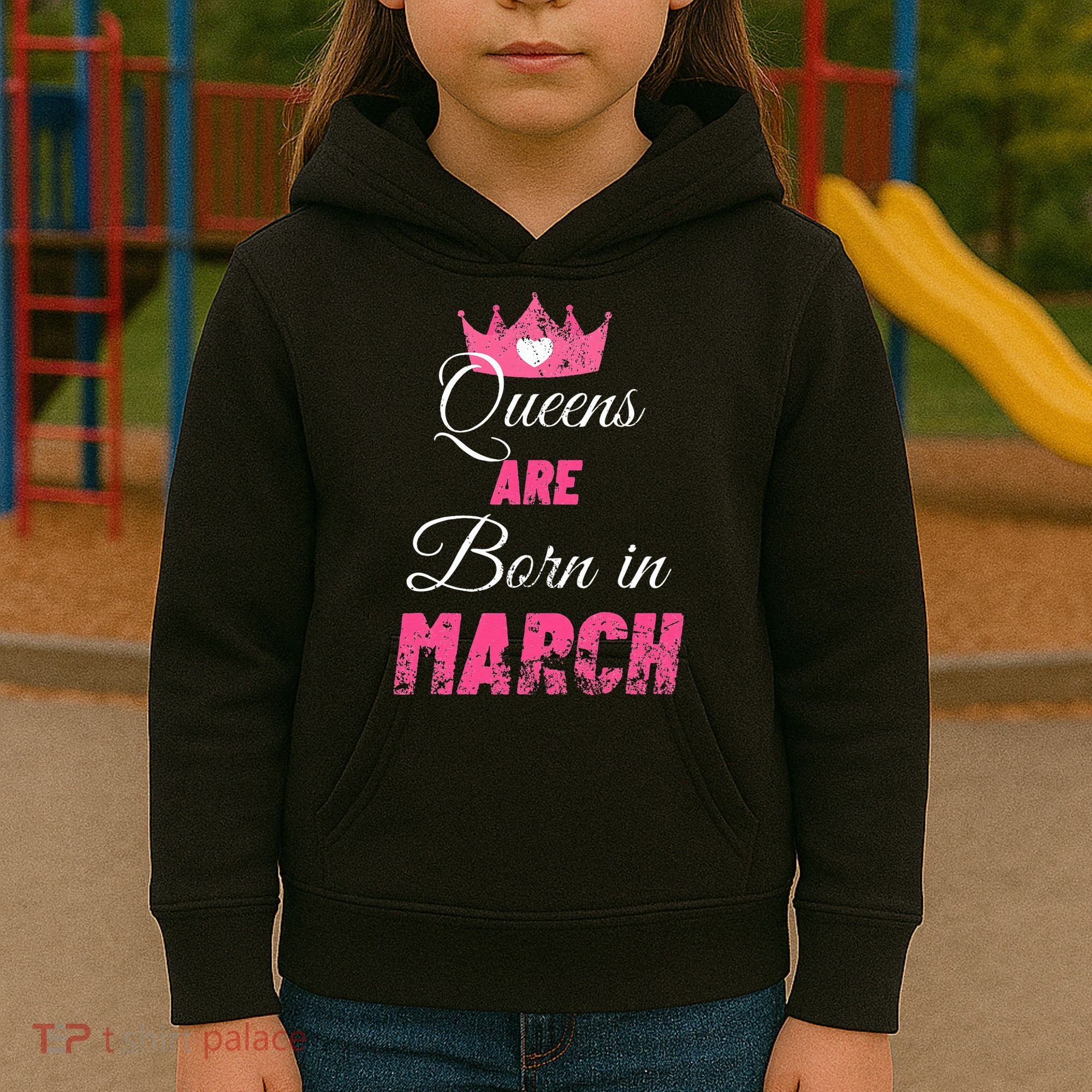 Queens Are Born In March Distressed Birthday Gift Kids Hoodie