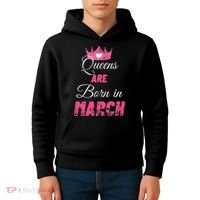 Queens Are Born In March Distressed Birthday Gift Kids Hoodie thumb 4