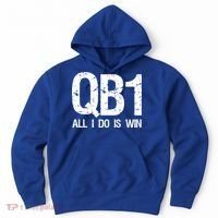 Qb1 All I Do Is Win Football Starting Quarterback Gift Hoodie thumb 0