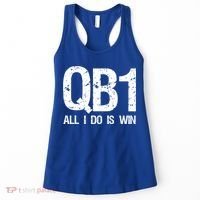 Qb1 All I Do Is Win Football Starting Quarterback Gift Women's Tank Top thumb 0