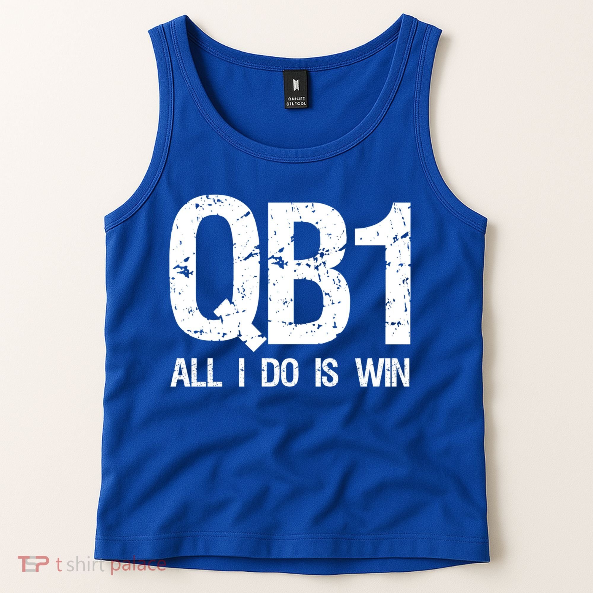 Qb1 All I Do Is Win Football Starting Quarterback Gift Tank Top