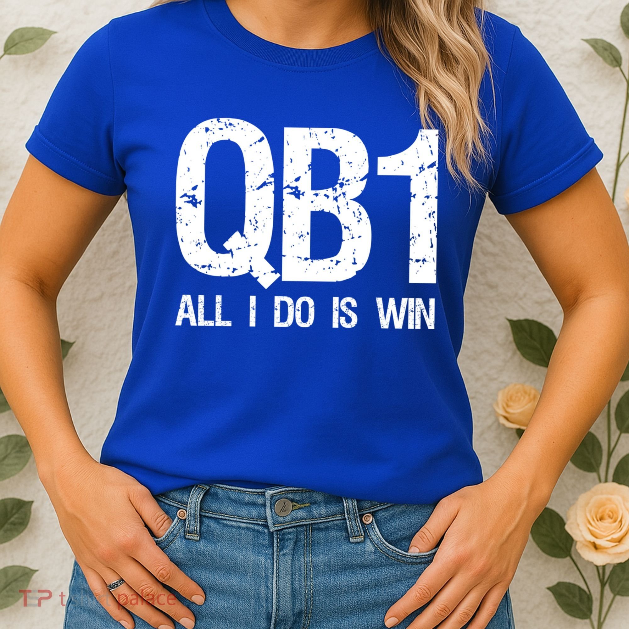 Qb1 All I Do Is Win Football Starting Quarterback Gift Women's T-Shirt