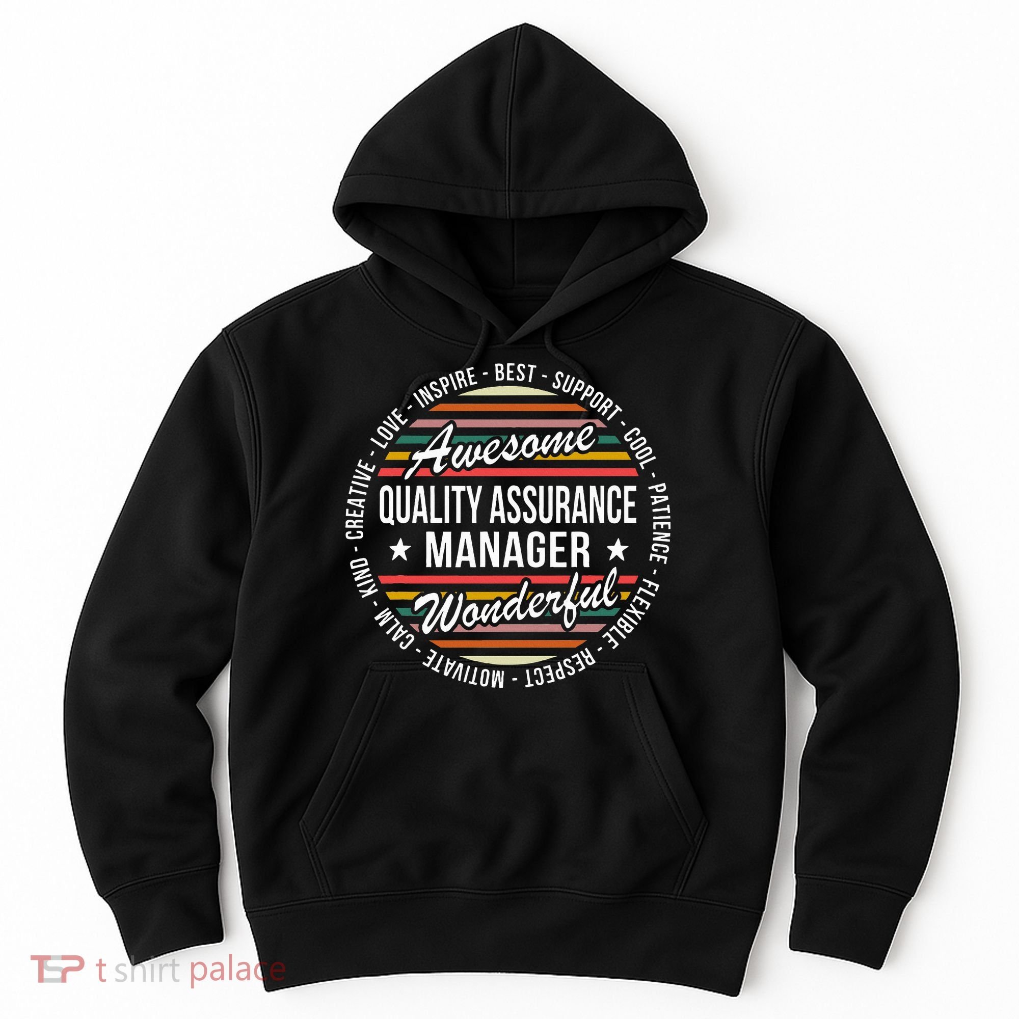 Quality Assurance Manager Gifts Appreciation Inspire Hoodie