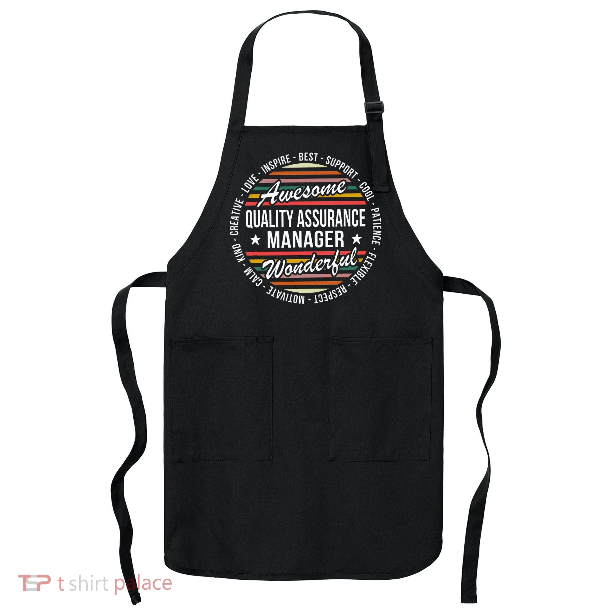 Quality Assurance Manager Gifts Appreciation Inspire Apron