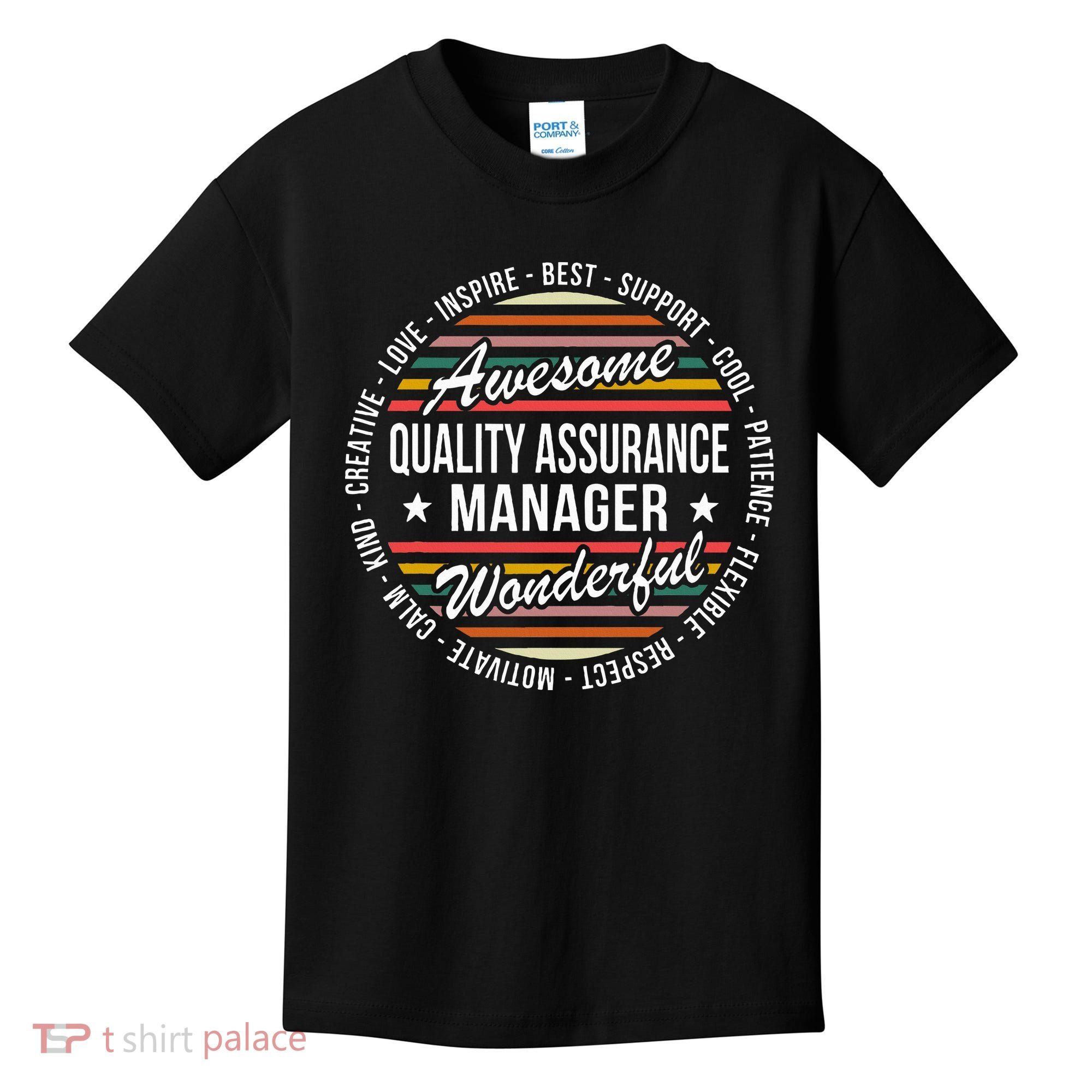 Quality Assurance Manager Gifts Appreciation Inspire Kids T-Shirt