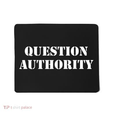 Question Authority Protest Resist Politics Free Thinker Mousepad