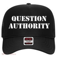 Question Authority Protest Resist Politics Free Thinker Hat thumb 0