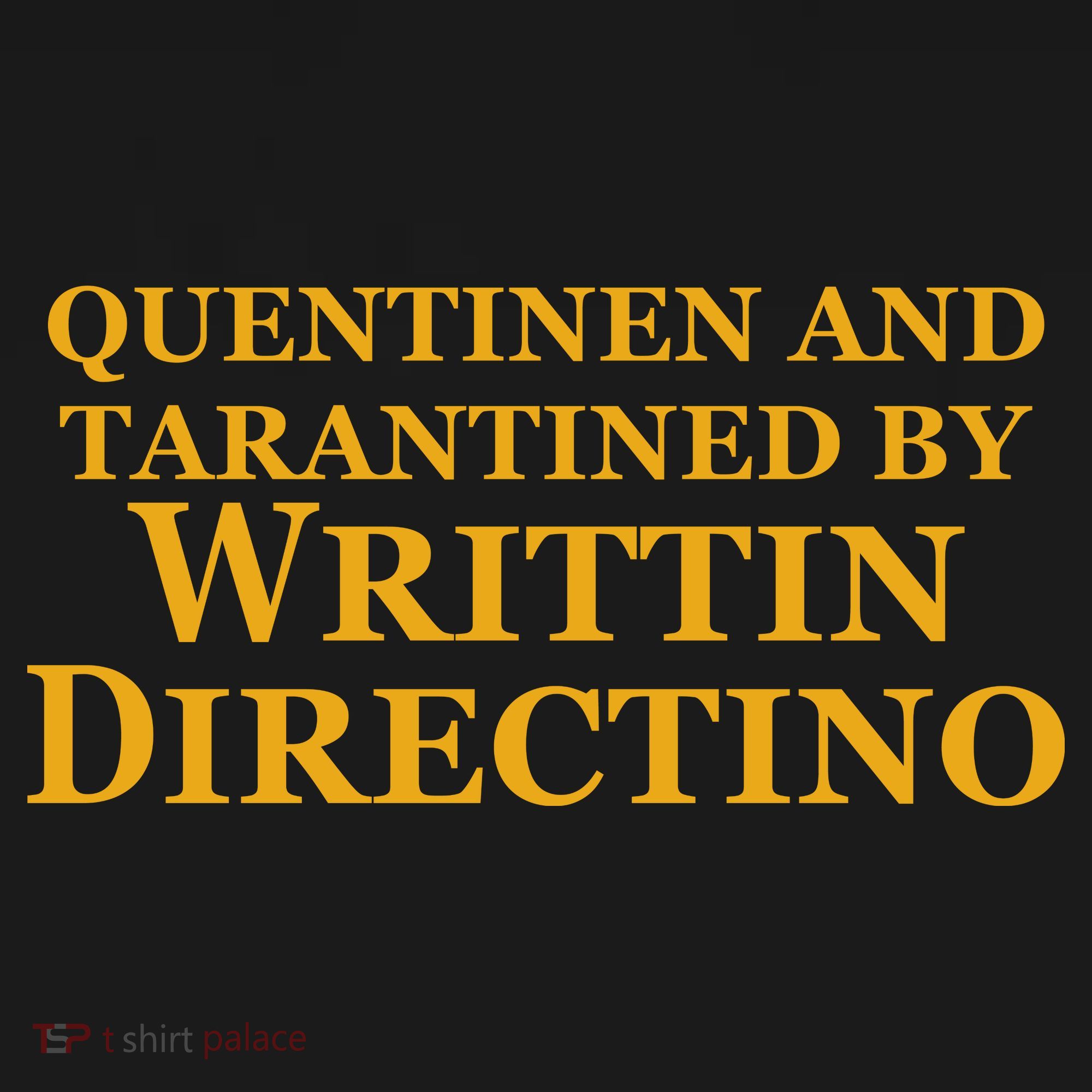 Quentinen And Tarantined By Writtin Directino Women's Hoodie
