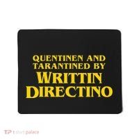 Quentinen And Tarantined By Writtin Directino Mousepad thumb 0