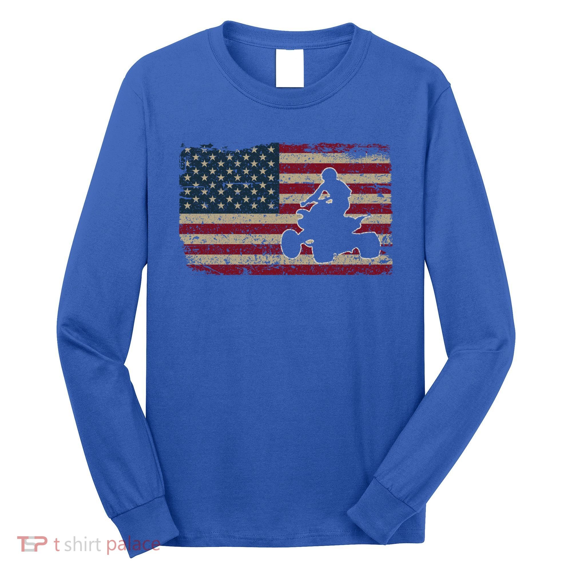 Quad Biker America Flag Gift I Atv Four Wheeler Quad Bike Gift Long Sleeve Shirt