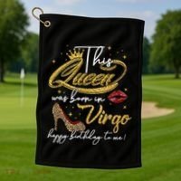 Queen Born In Virgo Funny Gift August September Birthday Great Gift Golf Towel thumb 1