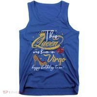 Queen Born In Virgo Funny Gift August September Birthday Great Gift Tank Top thumb 0