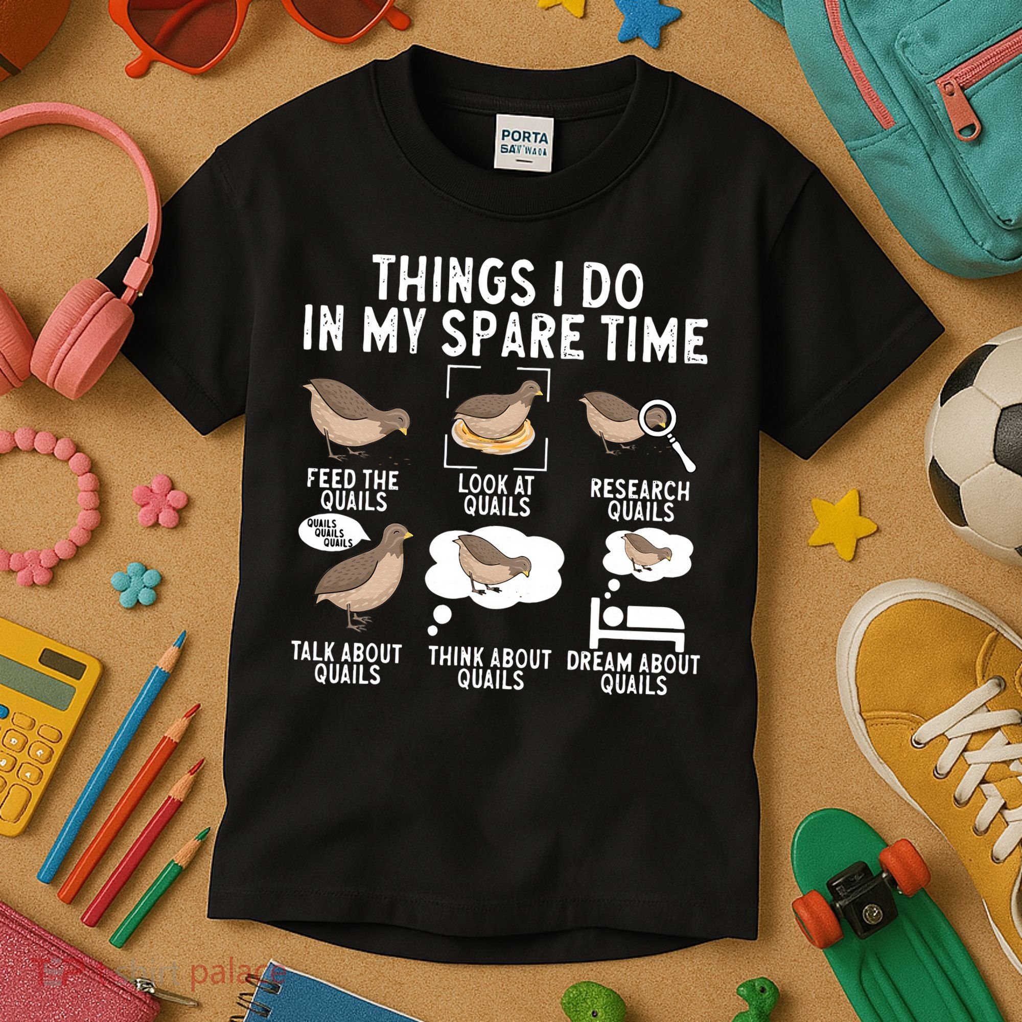Quail Bird Lover Things I Do In My Spare Time Quail Kids T-Shirt