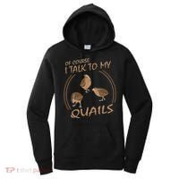 Quail Bird Lover Gift Just A  Who Loves Quails Women's Hoodie thumb 0