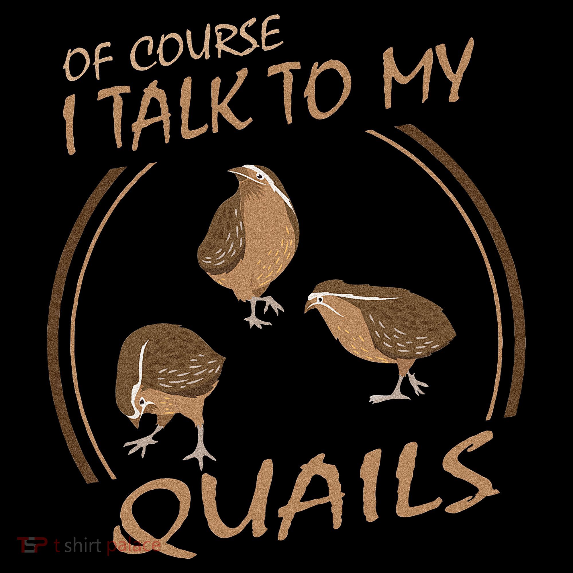 Quail Bird Lover Gift Just A  Who Loves Quails Women's Hoodie