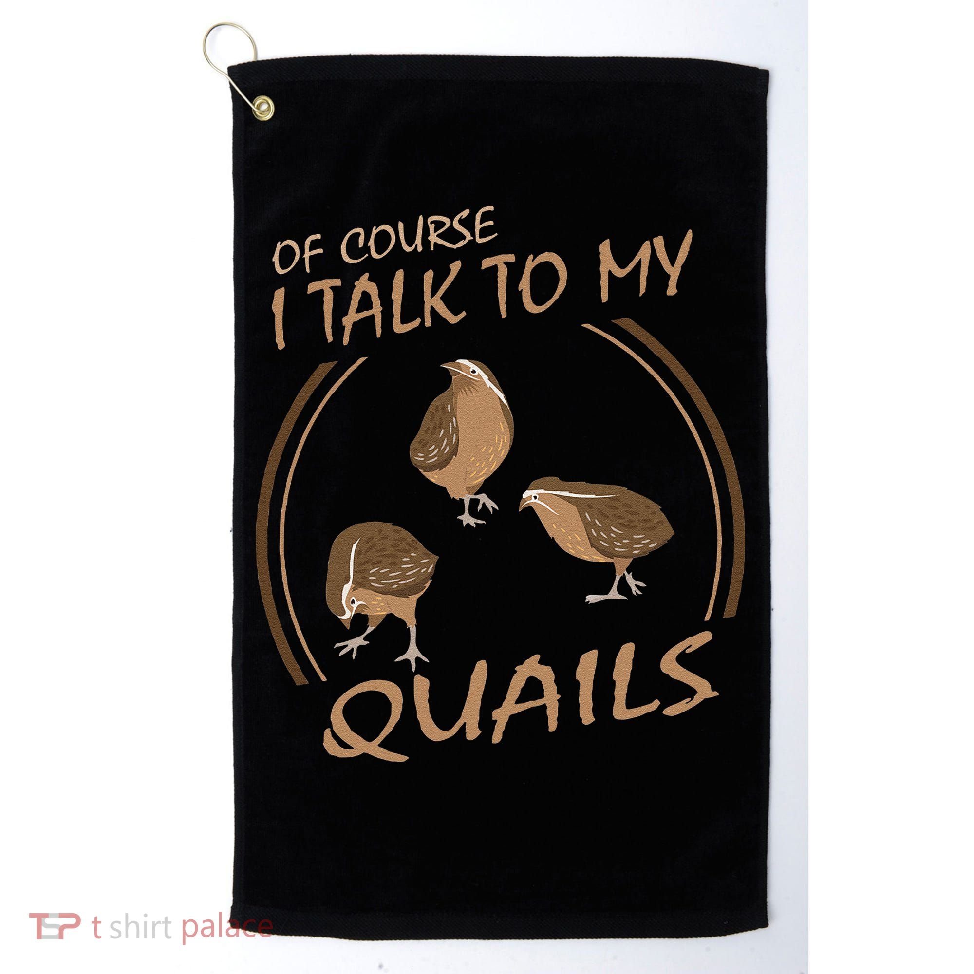 Quail Bird Lover Gift Just A  Who Loves Quails Golf Towel