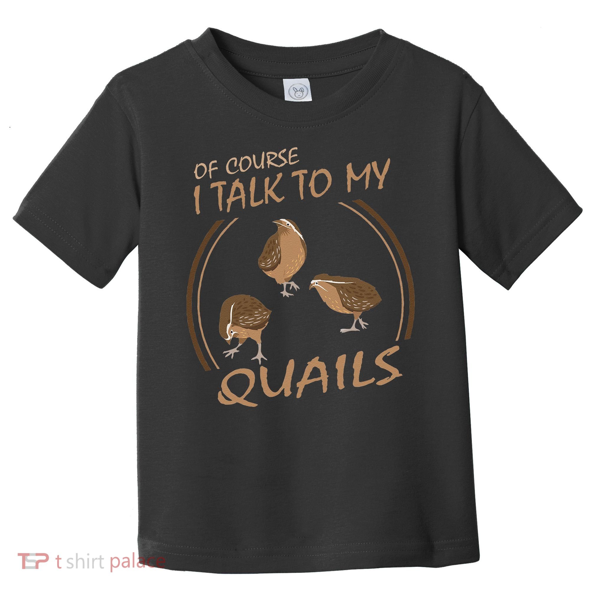 Quail Bird Lover Gift Just A  Who Loves Quails Toddler T-Shirt
