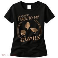 Quail Bird Lover Gift Just A  Who Loves Quails Women's T-Shirt thumb 0