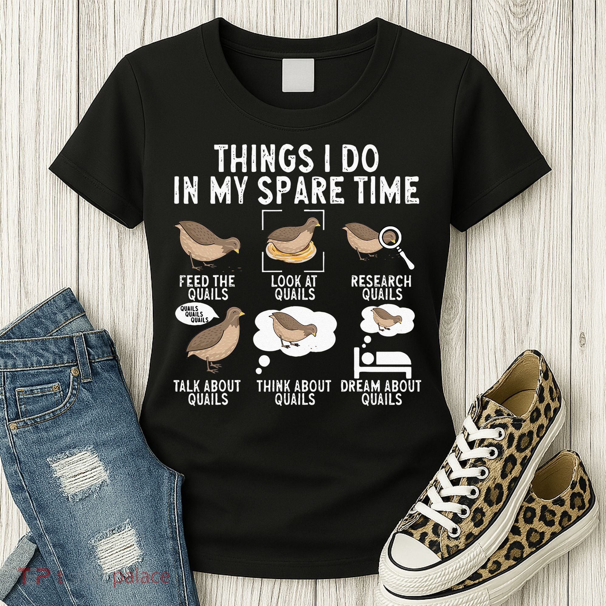 Quail Bird Lover Things I Do In My Spare Time Quail Women's T-Shirt