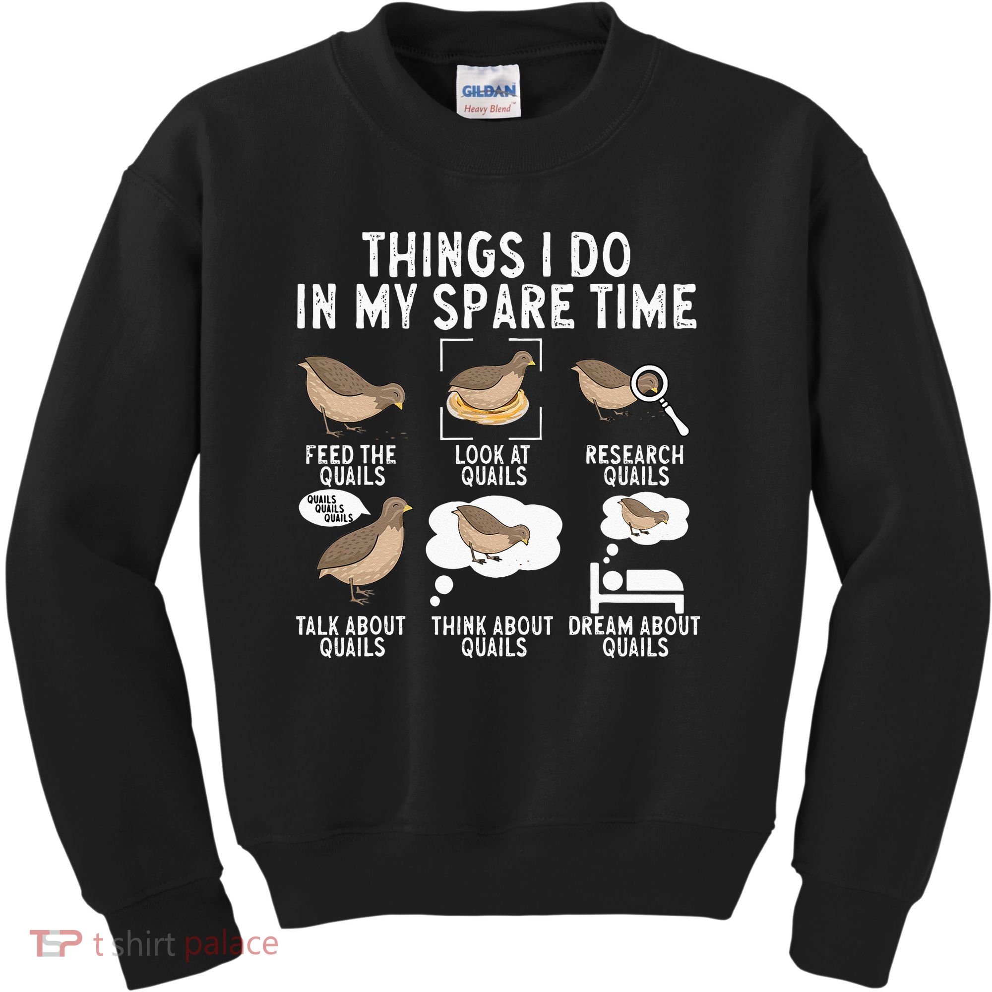 Quail Bird Lover Things I Do In My Spare Time Quail Kids Sweatshirt