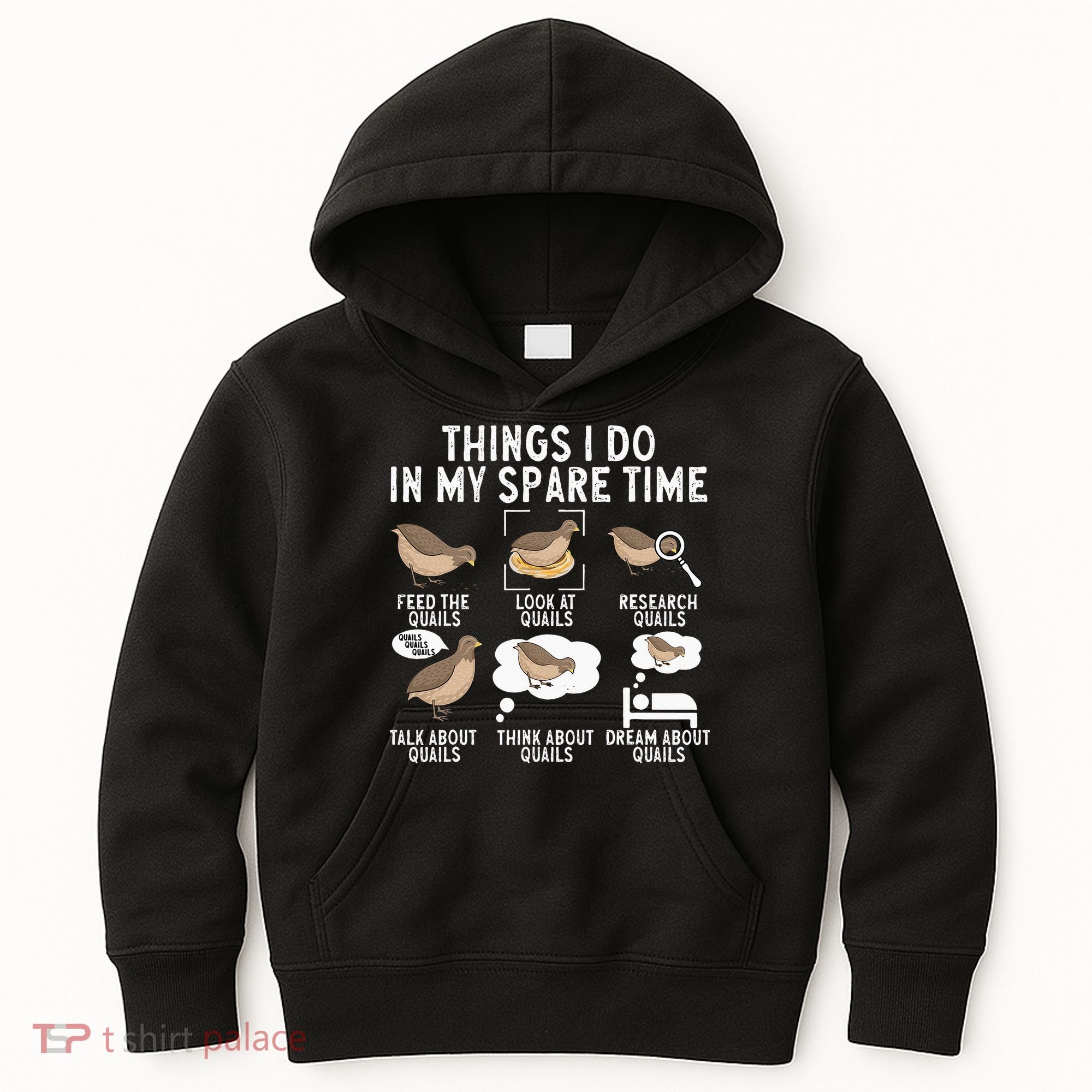 Quail Bird Lover Things I Do In My Spare Time Quail Kids Hoodie