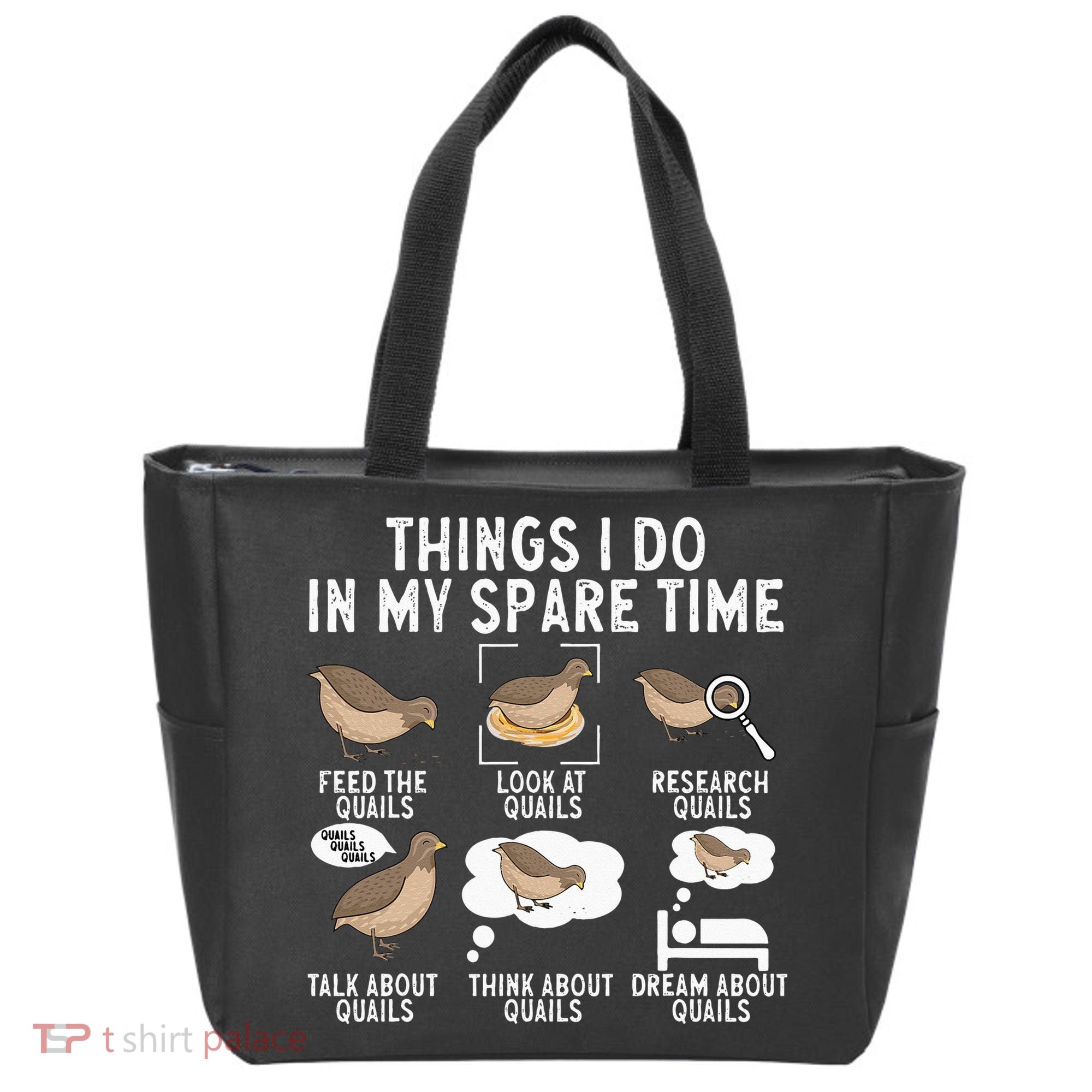 Quail Bird Lover Things I Do In My Spare Time Quail Tote Bag