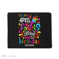 Queen Born On April 1st April Fools Day Birthday Mousepad thumb 0