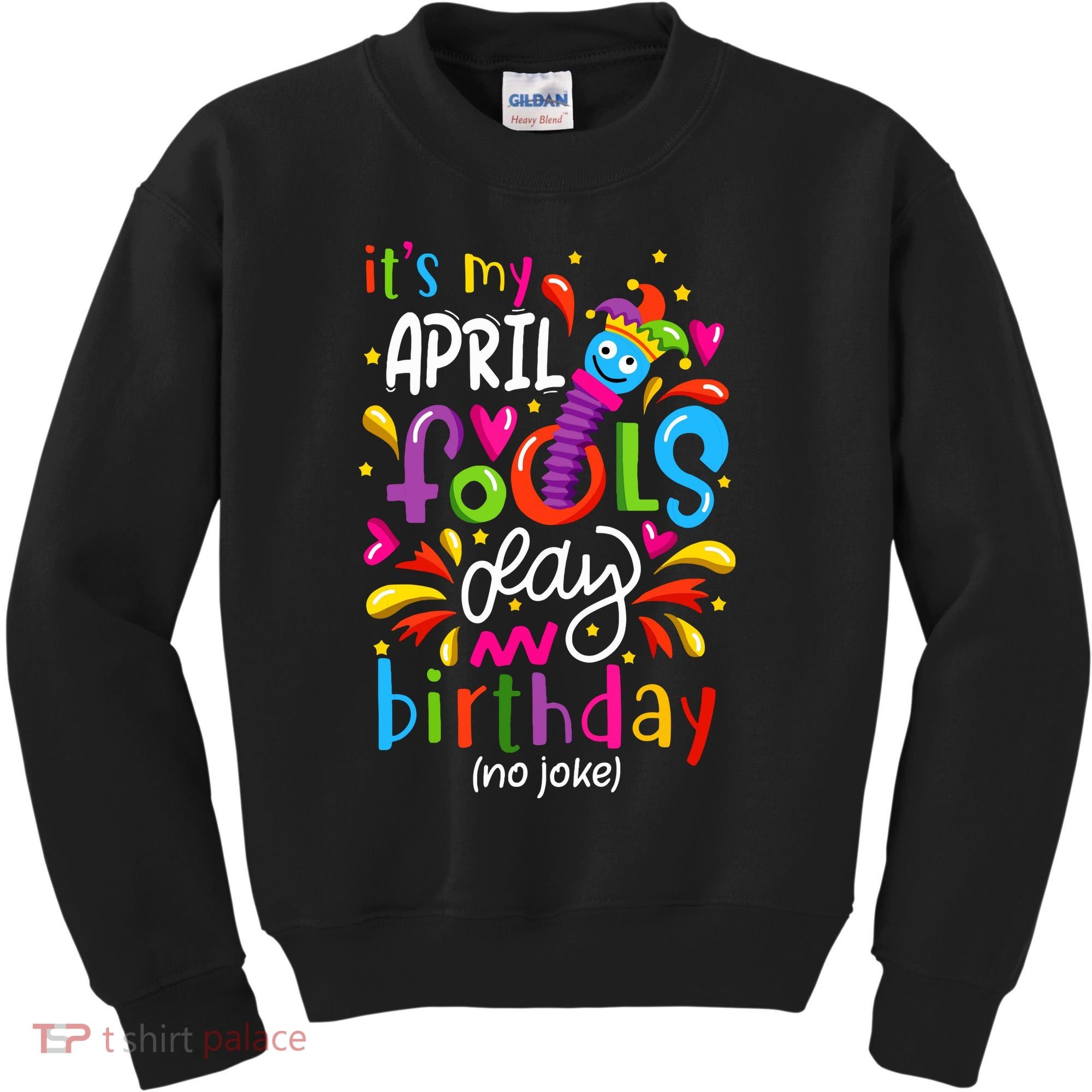 Queen Born On April 1st April Fools Day Birthday Kids Sweatshirt