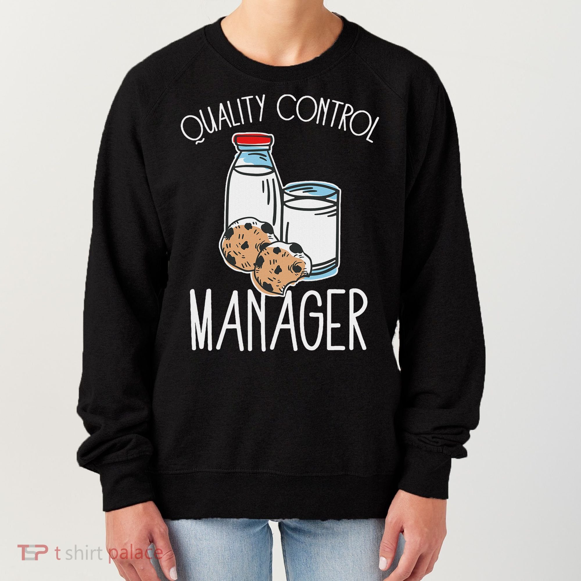Quality Control Manager Food Safety Funny Milk And Cookie Women's Sweatshirt