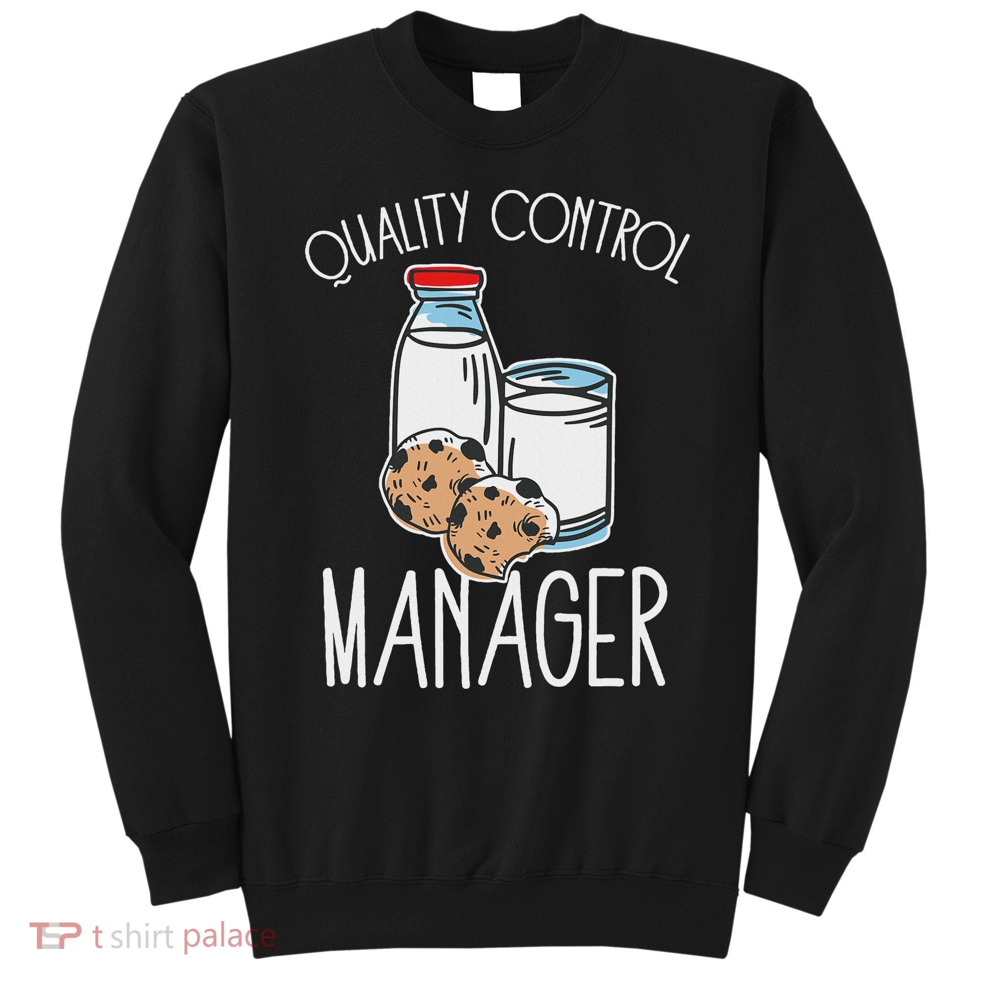 Quality Control Manager Food Safety Funny Milk And Cookie Sweatshirt
