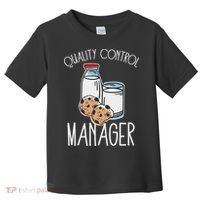 Quality Control Manager Food Safety Funny Milk And Cookie Toddler T-Shirt thumb 0