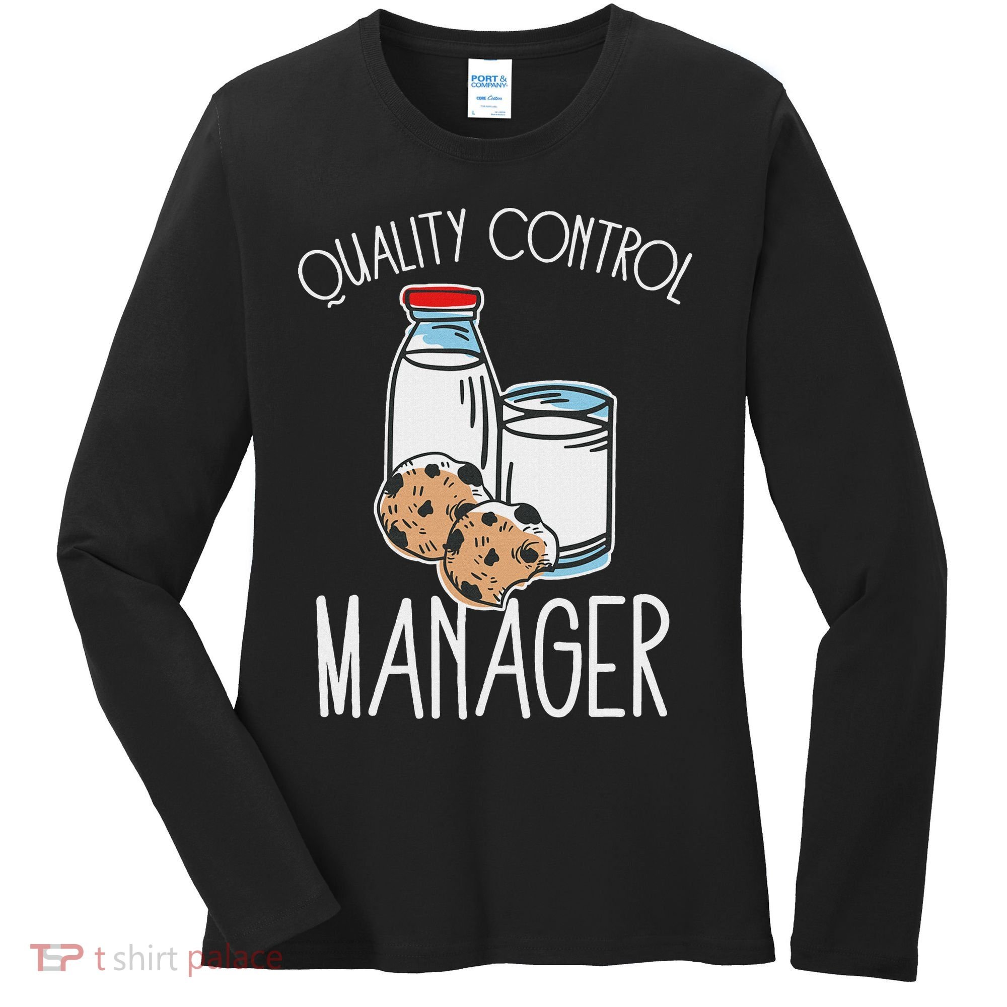 Quality Control Manager Food Safety Funny Milk And Cookie Women's Long Sleeve Shirt