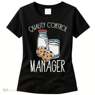 Quality Control Manager Food Safety Funny Milk And Cookie Women's T-Shirt