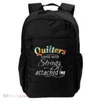 Quilters Come With Strings Attached Funny Backpack thumb 0