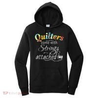 Quilters Come With Strings Attached Funny Women's Hoodie thumb 0