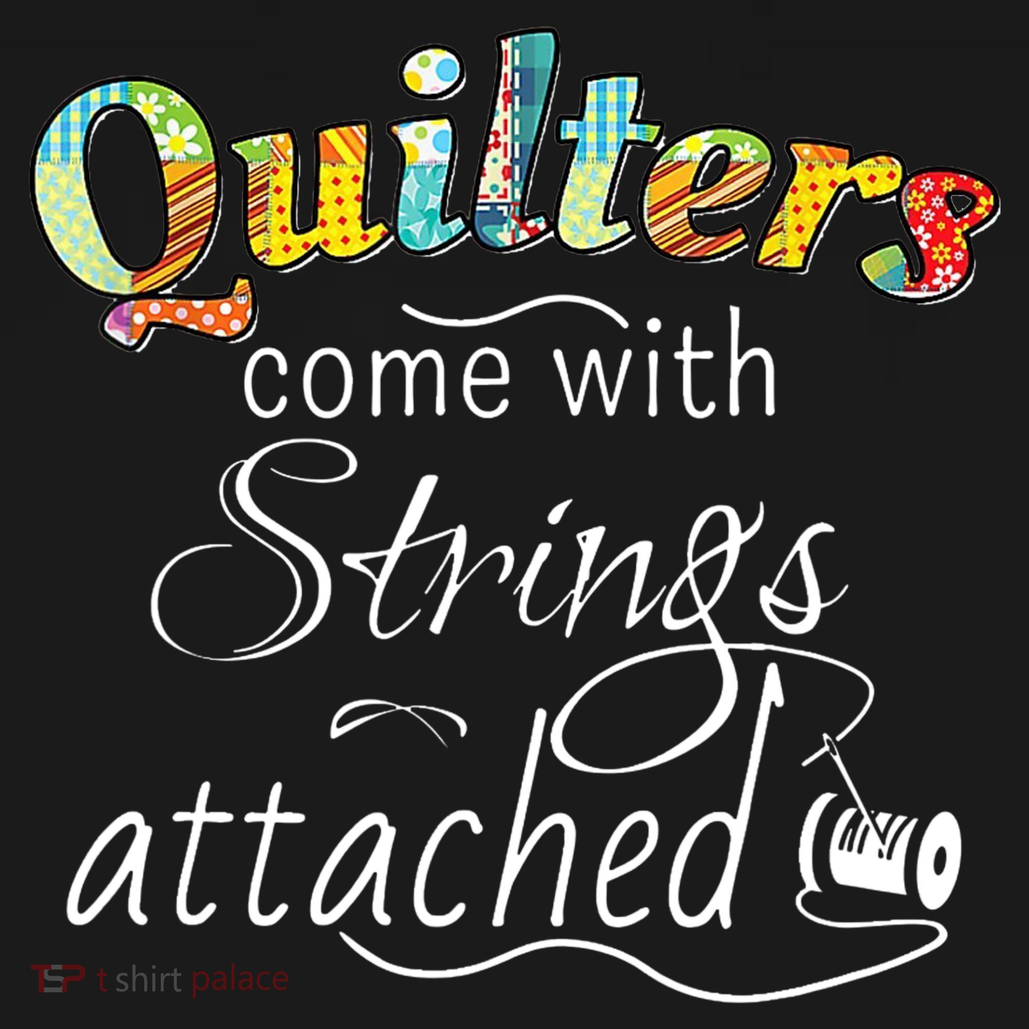 Quilters Come With Strings Attached Funny Kids Sweatshirt