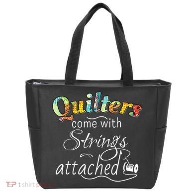 Quilters Come With Strings Attached Funny Tote Bag