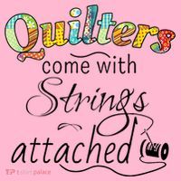 Quilters Come With Strings Attached Funny Visor thumb 3