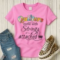 Quilters Come With Strings Attached Funny Women's T-Shirt thumb 3