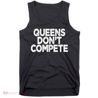 Queens DonT Compete Tank Top