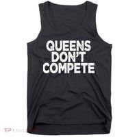 Queens DonT Compete Tank Top thumb 0