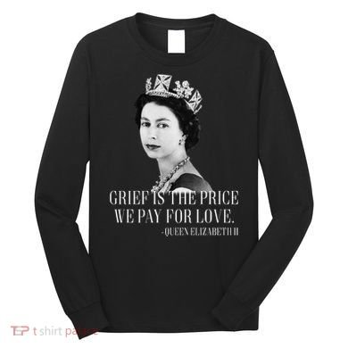 Queen Elizabeth II Inspiring Quote Long Sleeve Shirt