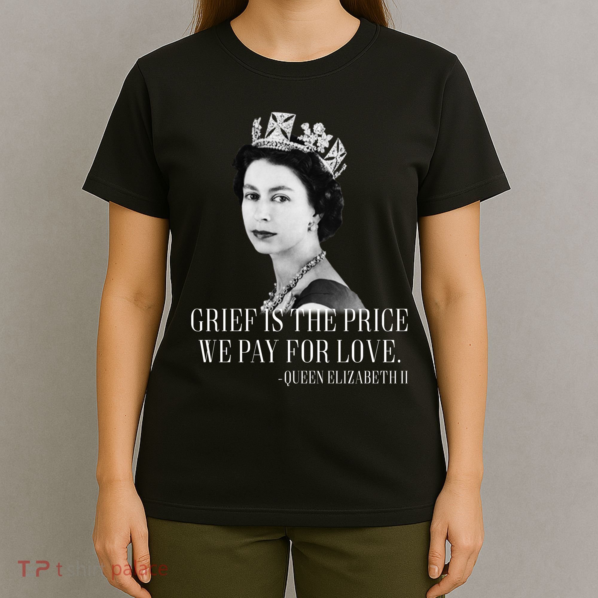 Queen Elizabeth II Inspiring Quote T-Shirt