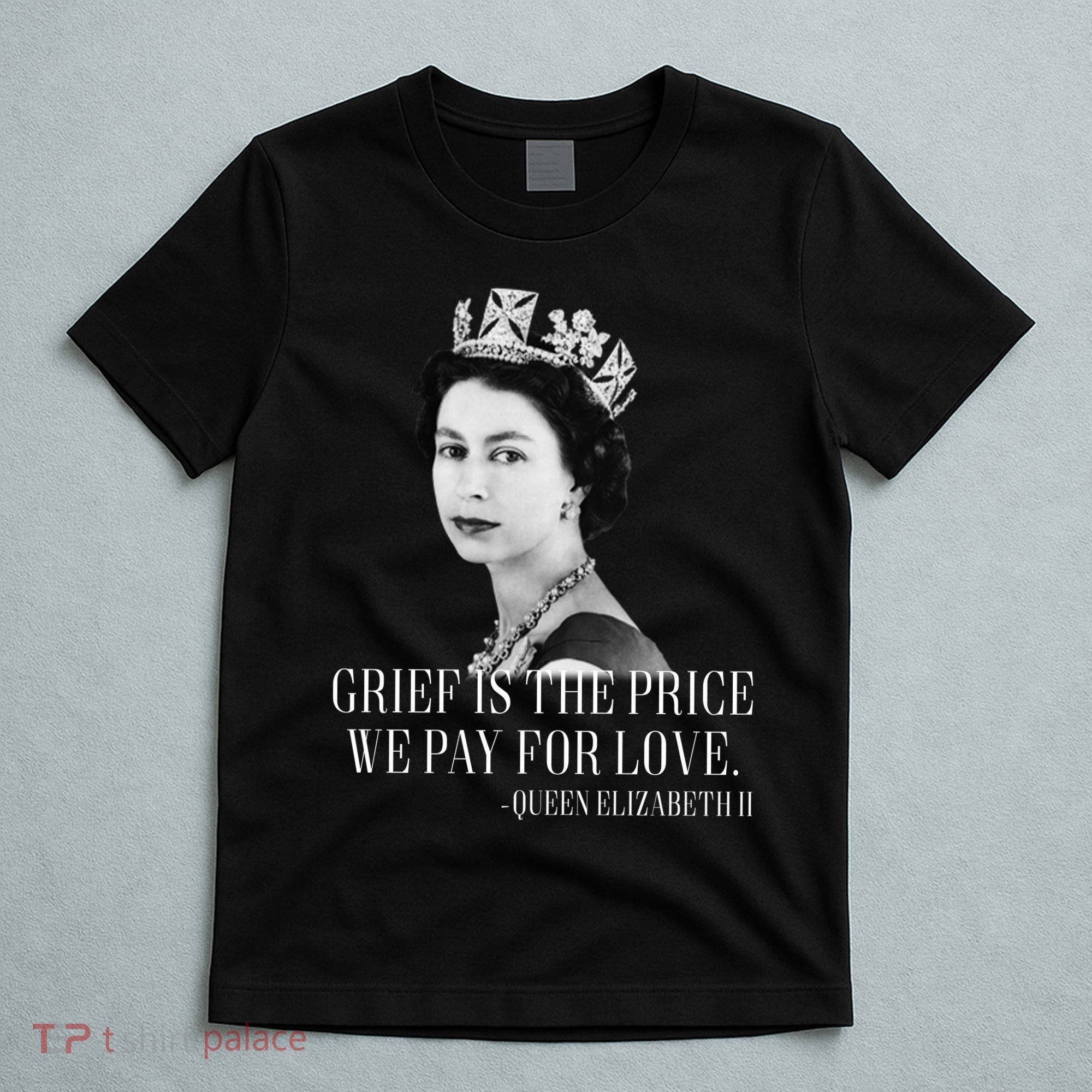 Queen Elizabeth II Inspiring Quote T-Shirt