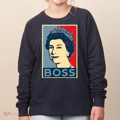 Queen Elizabeth II Boss Her Royal Highness Women's Sweatshirt