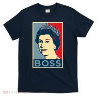 Queen Elizabeth II Boss Her Royal Highness T-Shirt thumb 0