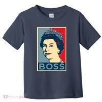 Queen Elizabeth II Boss Her Royal Highness Toddler T-Shirt thumb 0